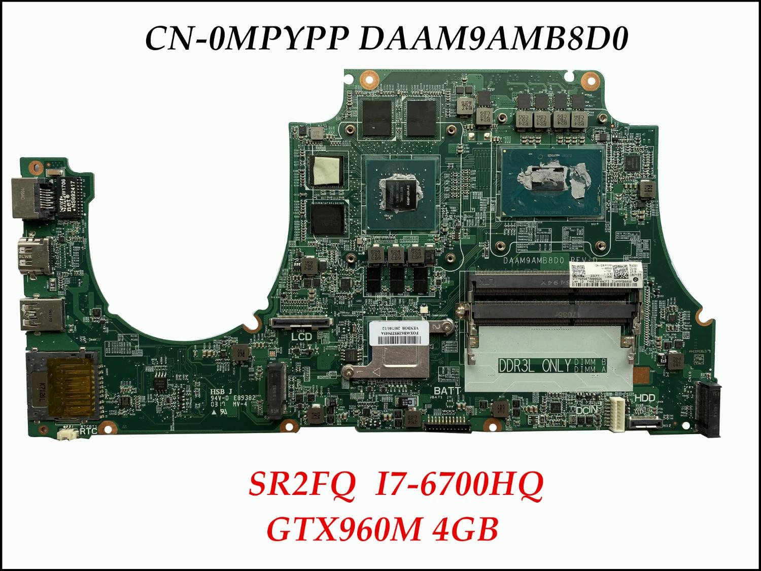   CN-0MPYPP Dell Inspiron 7559 Ʈ   MPYPP DAAM9AMB8D0 SR2FQ I7-6700HQ GTX960M 4GB DDR3L ׽Ʈ